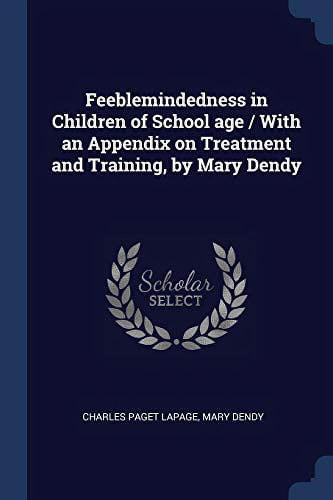 Feeblemindedness in Children of School Age B32768